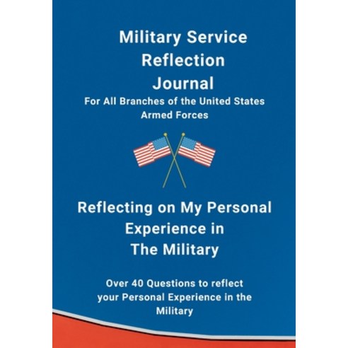 (영문도서) My Experience in The Military My Self Reflection Military Journal Paperback, Lulu.com, English, 9781304016904