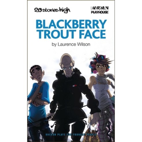(영문도서) Blackberry Trout Face Paperback, Oberon Books, English, 9781849432436