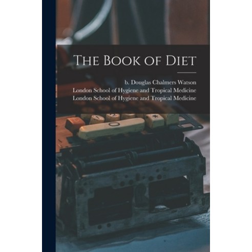 (영문도서) The Book of Diet [electronic Resource] Paperback, Legare Street Press, English, 9781014575678