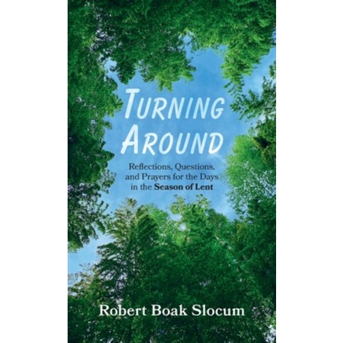 (영문도서) Turning Around Hardcover, Resource Publications (CA), English, 9798385214426