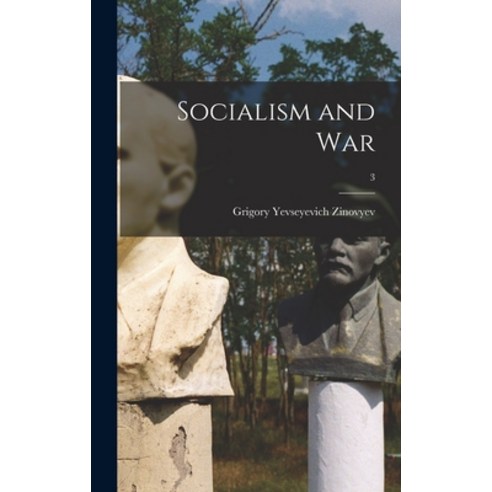 (영문도서) Socialism and War; 3 Hardcover, Hassell Street Press, English, 9781014301987