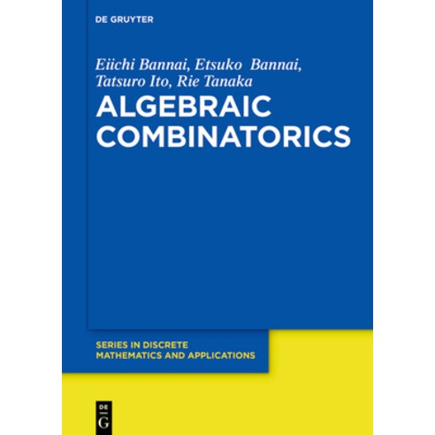Algebraic Combinatorics Hardcover, de Gruyter