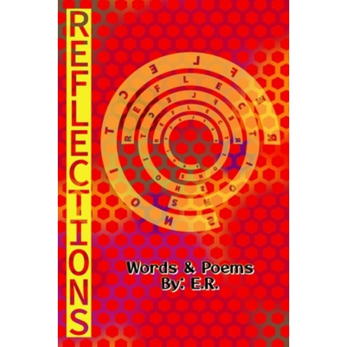 (영문도서) Reflections: Words and Poems Paperback, Independently Published, English, 9798323430857