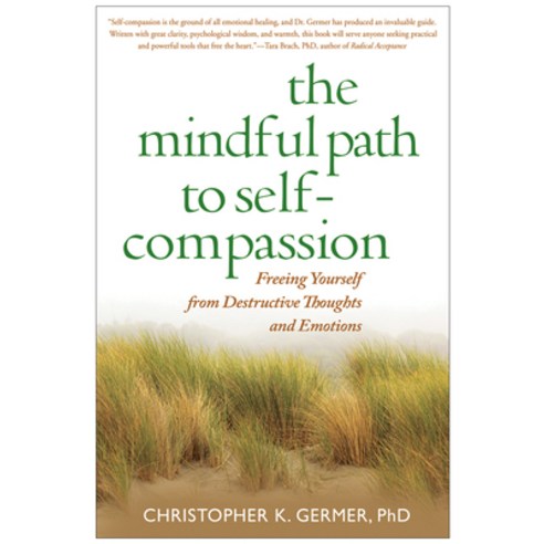 [해외도서] The Mindful Path to Self-Compassion, Guilford Pubn