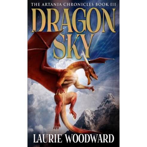 Artania 3 - Dragon Sky (The Artania Chronicles Book 3) Paperback, Blurb