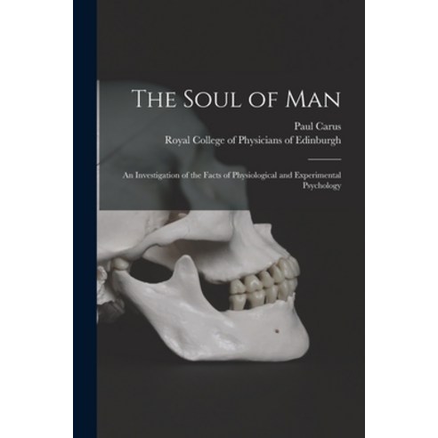 (영문도서) The Soul of Man: an Investigation of the Facts of Physiological and Experimental Psychology Paperback, Legare Street Press, English, 9781014136633