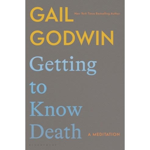 (영문도서) Getting to Know Death: A Meditation Hardcover, Bloomsbury Publishing, English, 9781639734443