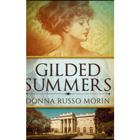 Gilded Summers Hardcover, Blurb