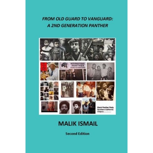 (영문도서) From Old Guard To Vanguard: A Second Generation Panther Paperback, Independently Published, English, 9798699207046