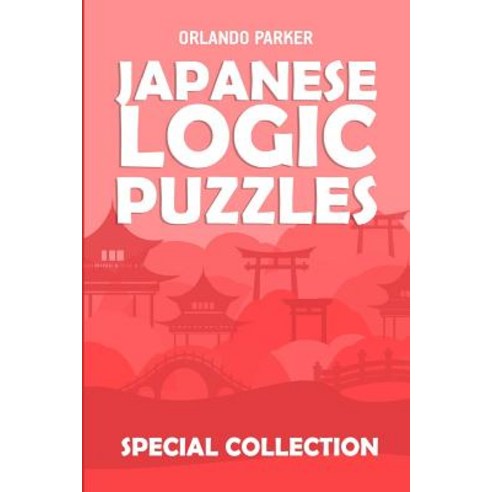 (영문도서) Japanese Logic Puzzles: Kakuro 10x10 Puzzles Paperback, Independently Published, English, 9781793051417