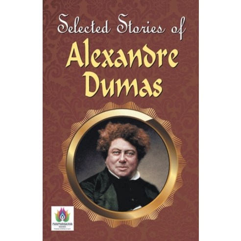 Greatest Stories of Alexandre Dumas Paperback, Namaskar Books, English, 9788194838692
