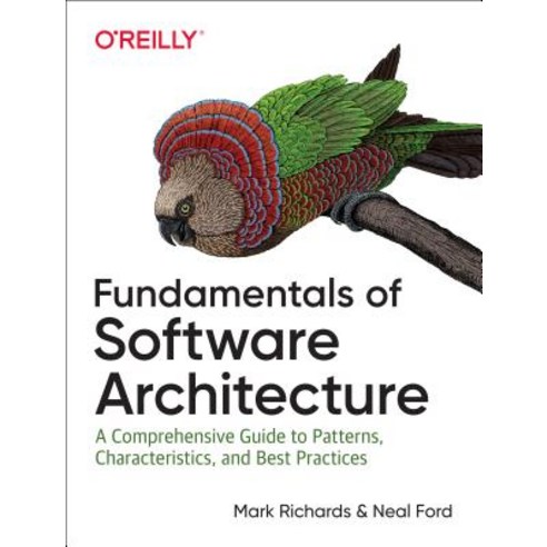 Fundamentals of Software Architecture:An Engineering Approach, O'Reilly Media