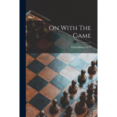 (영문도서) On With The Game Paperback, Hassell Street Press, English, 9781014642592