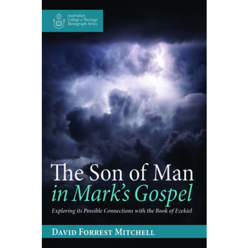The Son of Man in Mark''s Gospel Paperback, Wipf & Stock Publishers, English, 9781725256576
