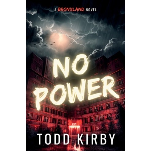 (영문도서) No Power: A Bronxland Novel Paperback, Bronxland Press, English, 9798989021109