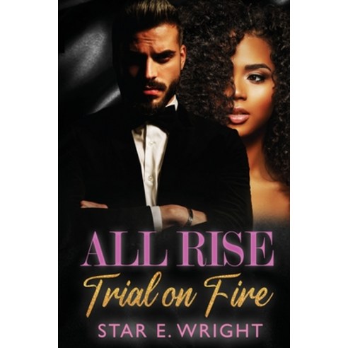 (영문도서) All Rise: Trial on Fire Paperback, Independently Published, English, 9798871186039