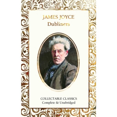 Dubliners Hardcover, Flame Tree Collectable Classics