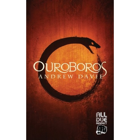 Ouroboros Paperback, All Due Respect, English, 9781643961248