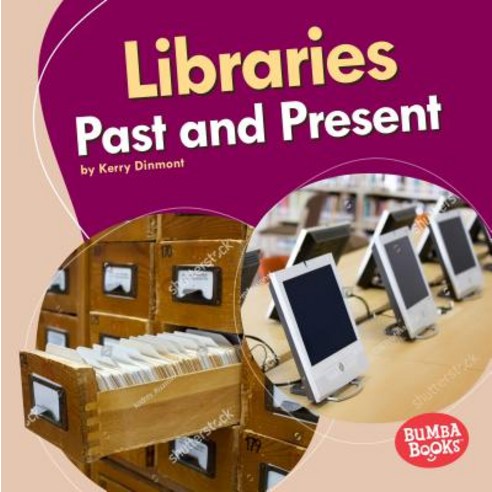 (영문도서) Libraries Past and Present Paperback, Lerner Classroom, English, 9781541526891