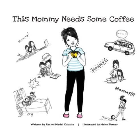 This Mommy Needs Some Coffee Paperback, Indy Pub, English, 9781087909394