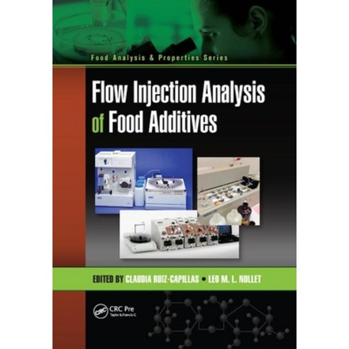 Flow Injection Analysis of Food Additives Paperback, CRC Press