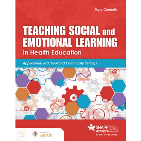 (영문도서) Teaching Social and Emotional Learning in Health Education Paperback, Jones & Bartlett Publishers, English, 9781284206586