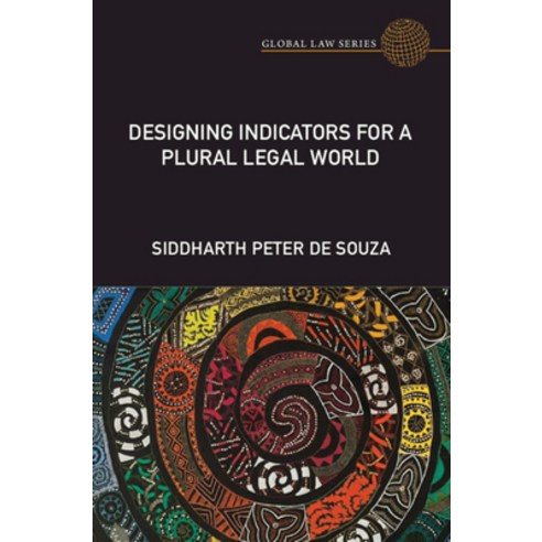 (영문도서) Designing Indicators for a Plural Legal World Hardcover, Cambridge University Press, English, 9781316514894