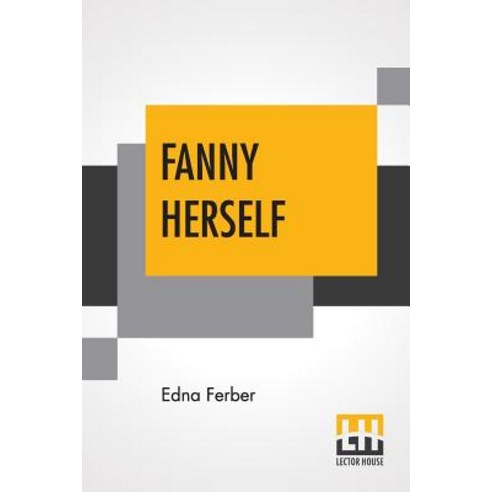 Fanny Herself Paperback, Lector House
