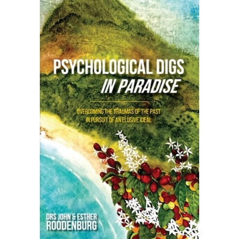 (영문도서) Psychological Digs In Paradise Paperback, Ark House Press, English, 9780645371482