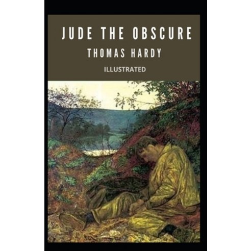 Jude The Obscure Illustrated Paperback, Independently Published, English, 9798597681351