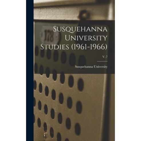 (영문도서) Susquehanna University Studies (1961-1966); v. 7 Hardcover, Hassell Street Press, English, 9781013735721