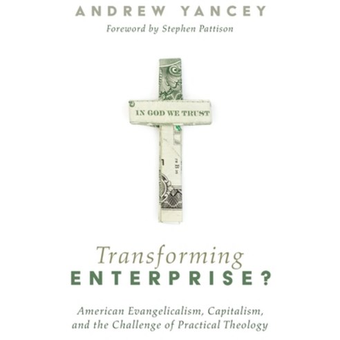 Transforming Enterprise? Hardcover, Pickwick Publications, English, 9781725256033