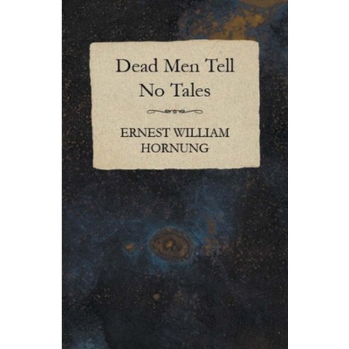 (영문도서) Dead Men Tell No Tales Paperback, White Press, English, 9781473321953