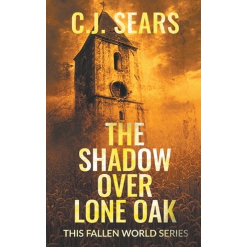 (영문도서) The Shadow over Lone Oak Paperback, Evolved Publishing, English, 9781622537754