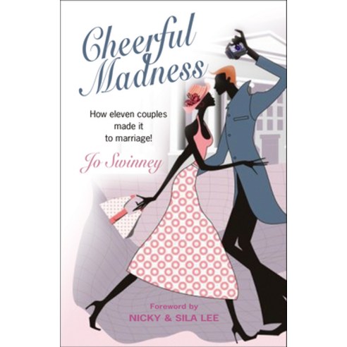 (영문도서) Cheerful Madness: How Eleven Couples Made It to Marriage! Paperback, Monarch Books, English, 9781854247971