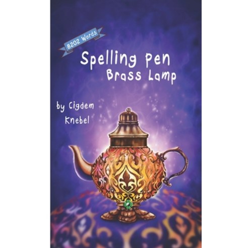Spelling Pen - Brass Lamp: Decodable Chapter Book for Kids with Dyslexia Paperback, Simple Words Books