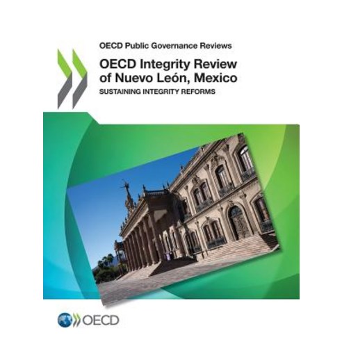 OECD Public Governance Reviews OECD Integrity Review of Nuevo León Mexico: Sustaining Integrity Ref... Paperback, Org. for Economic Cooperati..., English, 9789264208278