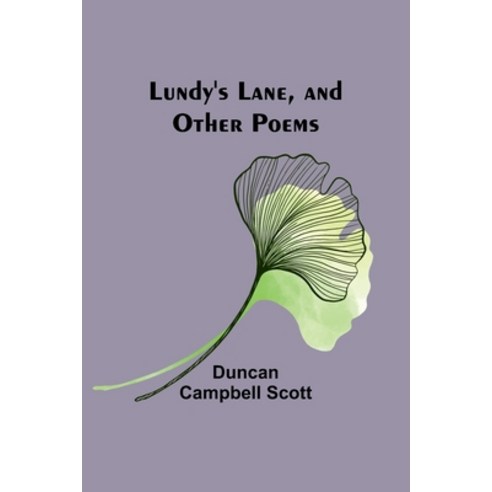 (영문도서) Lundy''s Lane and Other Poems Paperback, Alpha Edition, English, 9789357392273
