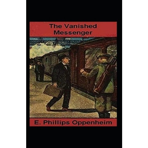 The Vanished Messenger Illustrated Paperback, Independently Published