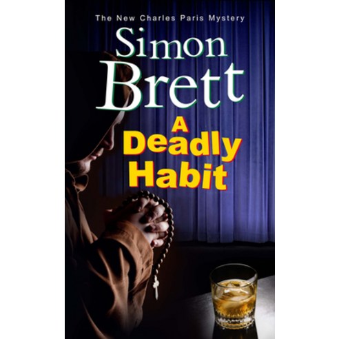 (영문도서) A Deadly Habit Hardcover, Creme de La Crime, English, 9781780291055
