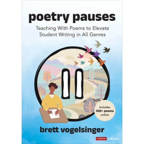 (영문도서) Poetry Pauses: Teaching with Poems to Elevate Student Writing in All Genres Paperback, Corwin Publishers, English, 9781071889022