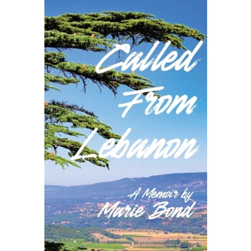 (영문도서) Called from Lebanon Paperback, Twin Cedars Books, English, 9798986798509