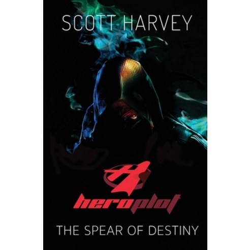 (영문도서) Heroplot: The Spear of Destiny Paperback, Scott Harvey, English, 9788269258509