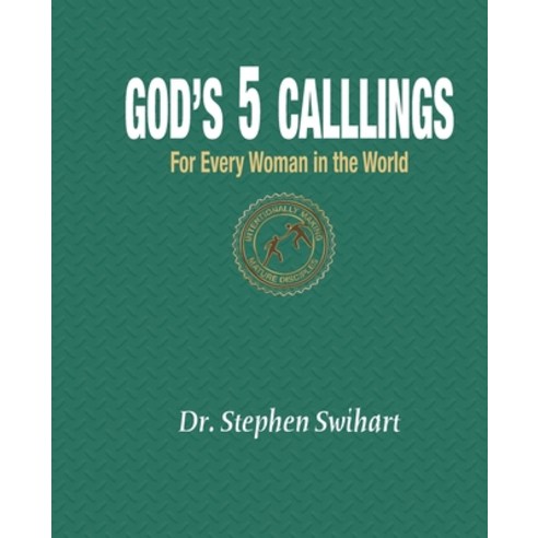 (영문도서) God''s Five Callings for Every Woman Paperback, Createspace Independent Pub..., English, 9781482583403