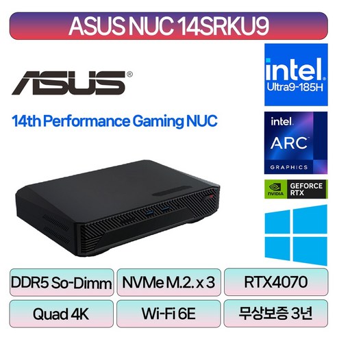 인텔 ASUS ROG NUC14SRKU9 지포스 RTX4070 인텔14세대 i9-ULTRA 9 185H 미니PC 컴퓨터 산업용 사무용 기업용 16GB RAM + M.2 2TB, ASUS NUC14SRKU9, NVMe M.2 2TB, DDR5 16GB