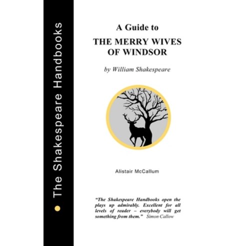A Guide to The Merry Wives of Windsor Paperback, Upstart Crow Publications, English, 9781899747184