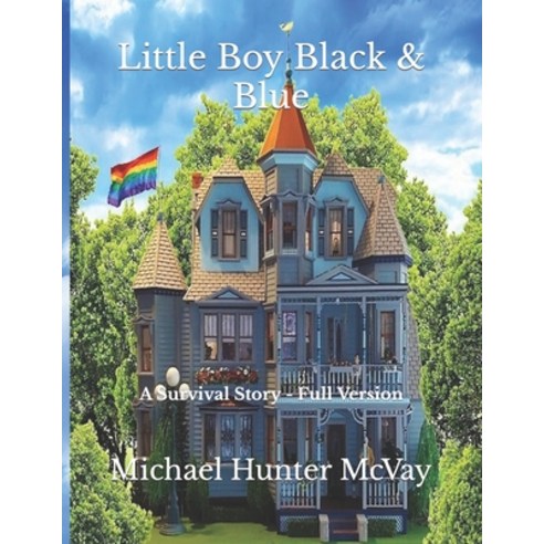 (영문도서) Little Boy Black & Blue: A Survival Story - Full Version Paperback, Independently Published, English, 9798792251199