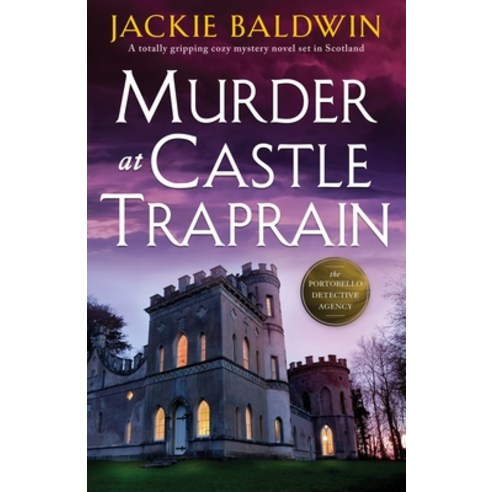 (영문도서) Murder at Castle Traprain: A totally gripping cozy mystery novel set in Scotland Paperback, Storm Publishing Ltd, English, 9781805082361