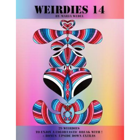 Weirdies 14: Color a Weirdie a Day Paperback, Global Doodle Gems