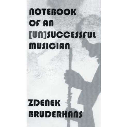 Notebook of an [Un]Successful Musician Hardcover, Austin Macauley